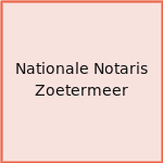 Nationale Notaris Zoetermeer